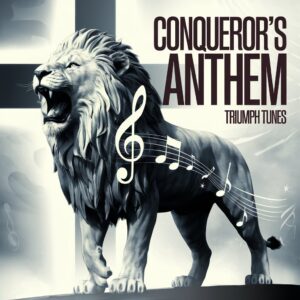 Conqueror’s Anthem - Gospel Song of Victory and Empowerment by Prophet Gerys Cole